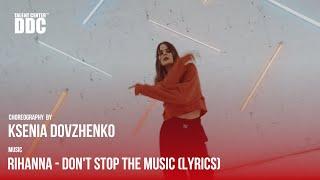 Rihanna - Don't Stop The Music | Ksenia Dovzhenko | Talent Center DDC