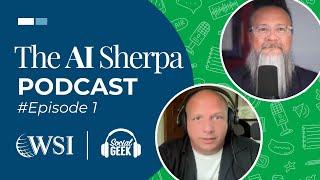 The Franchise AI Update | Robert Mitchell & Jack Monson – The AI Sherpa Podcast Series Ep 01