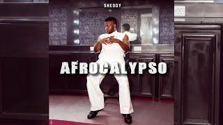 Sheddy - AFROCALYPSO (Official Audio)