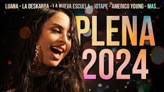 Plena 2024  Luana - La Deskarga - La Nueva Escuela - Mas...