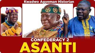 Asante confideracy 2 formation, Real reason revealed