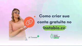 Como criar o link no Instabio.cc | Jô Tonezer