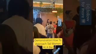 How To Approach Tall Women: Infield Pickup Video Demonstration By JT Tran