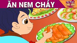 ĂN NEM CHÁY - PHIM HOẠT HÌNH HAY NHẤT - KHOẢNH KHẮC KỲ DIỆU - TRUYỆN CỔ TÍCH HAY NHẤT