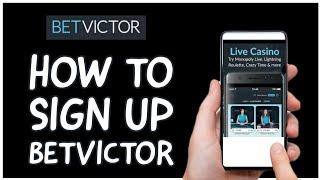 How to Sign up to Betvictor? Betvictor Registration Process 2024