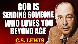 GOD SAYS: This Person FELL IN LOVE WITH YOU — Even With The AGE DIFFERENCE...| C.S. Lewis 2025