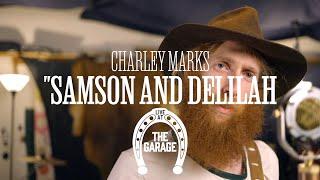 Charlie Marks - "Samson and Delilah" (Live at The Garage)