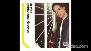 DJ Vibe - International Grooves Volume 1 (CD Mixed) 2002