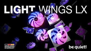 Light Wings LX | Beeindruckende Performance und Beleuchtung | be quiet!