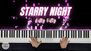 FIFTY FIFTY (피프티피프티) - Starry Night | Piano Cover