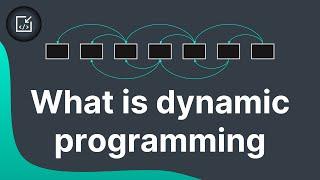 What is dynamic programming? - Inside code