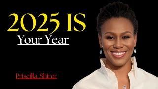 2025 Is Your Year: Embrace Boldness, Break Limits, and Achieve Greatness! || Priscilla Shirer ||