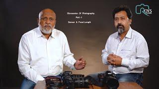 Discussion of Photography part 1| Sensor & Focal Length | Arup Roy | Somnath Roy