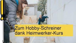 Heimwerker-Wissen: Zum Hobby-Schreiner dank Heimwerker-Kurs