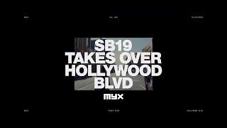 MYX AND SB19 TAKEOVER HOLLYWOOD (Official Gento Performance Video)