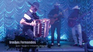 Chamamé- Gregório Fronteira- Irmãos Fernandes