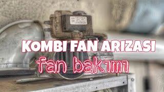 Kombi Fan Temizliği Ve Arızası