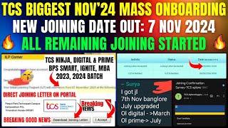 TCS ALL REMAINING CANDIDATES NOV MASS ONBOARDING STARTED | TCS NEW JOINING DATE OUT 7 NOVEMBER 2024