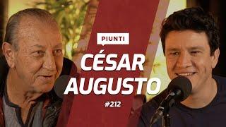 CÉSAR AUGUSTO | Piunti #212