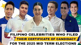 Filipino Celebrities who filed their Certificate of Candidacy to run in the 2025 Mid-term Elections