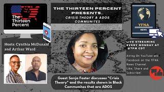 The 13 Percent Presents: Crisis Theory in ADOS Communities