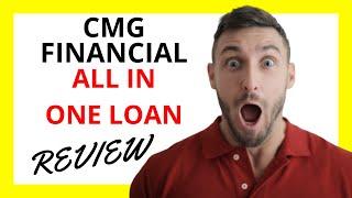  CMG Financial All In One Loan Review: Pros and Cons