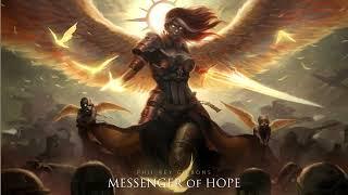 Messenger Of Hope | EPIC HEROIC FANTASY ORCHESTRAL MUSIC