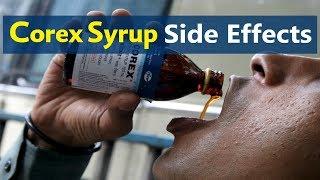 Corex Syrup Side Effect