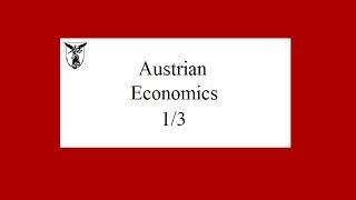 Austrian Economics Lecture: Dr. James McClure -- Part 1