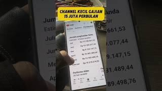 Gajian 15 Juta Perbulan, Padahal Channel Kecil #tutorialyoutube #bliyanztutorial #shorts