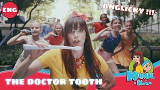 Karol a Kvído - The doctor Tooth - Pan doktor Zub - Anglicky