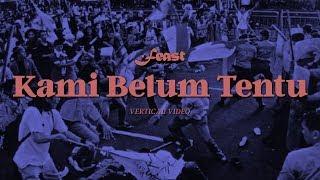 .Feast – Berselancar / Kami Belum Tentu (Vertical Video) (Official Music Video)