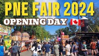  PNE FAIR 2024 | Opening Day | Vancouver, BC, Canada | August 17, 2024