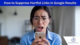 How to Suppress Bad News Links from Google Search Results