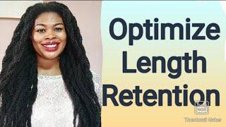 Tips To Optimize Length Retention