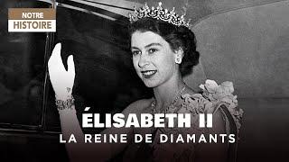 Élisabeth II : 60 ans de règne et de diplomatie – Documentaire Histoire - BSF