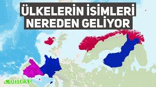 ÜLKELER İSİMLERİNİ NASIL SEÇTİ