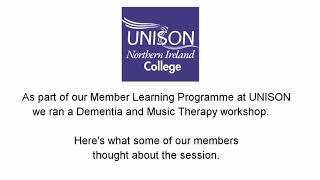 UNISON Northern Ireland Education Programme - Dementia and Music Therapy
