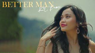 KL Pamei - Better man (Official Music Video)