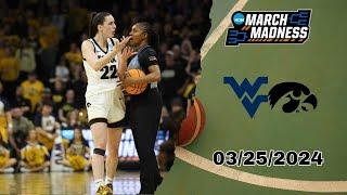 Full Game : West Virginia vs Iowa - March 25, 2024 | NCAA Women's Championship