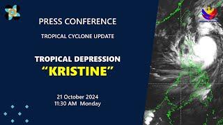 Press Conference: Tropical Depression #KristinePH at 11:30 AM | October 21, 2024 - Monday