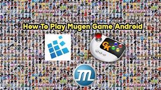 How To Play Mugen On Exagear Android Tutorial