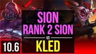 SION vs KLED (TOP) | Rank 2 Sion, 2.0M mastery points, 1800+ games | EUW Challenger | v10.6