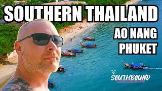 SOUTHBOUND - 03 - AO NANG / PHUKET (Backpacking Documentary 2024)