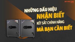 Mua két sắt Việt Tiệp chính hãng - Cách Nhận biết két sắt việt tiệp chính hãng tránh mua hàng giả