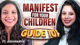 Powerful Manifestation Tips Every Parent Should Know for Their Kids