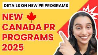 NEW Canadian Immigration PR Pathways to be launched in 2025 | ZESTE IMMIGRATION CANADA 