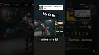 free fire my id is ban  i miss my id 