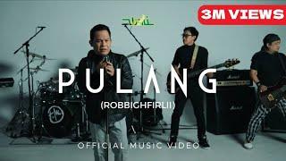 Wali - Pulang (Robbighfirlii) (Official Music Video NAGASWARA)