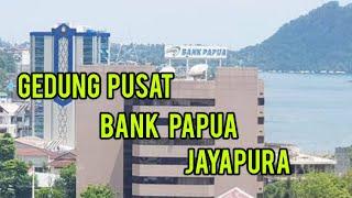 Gedung Bank Papua Pusat ‼️Kota Jayapura